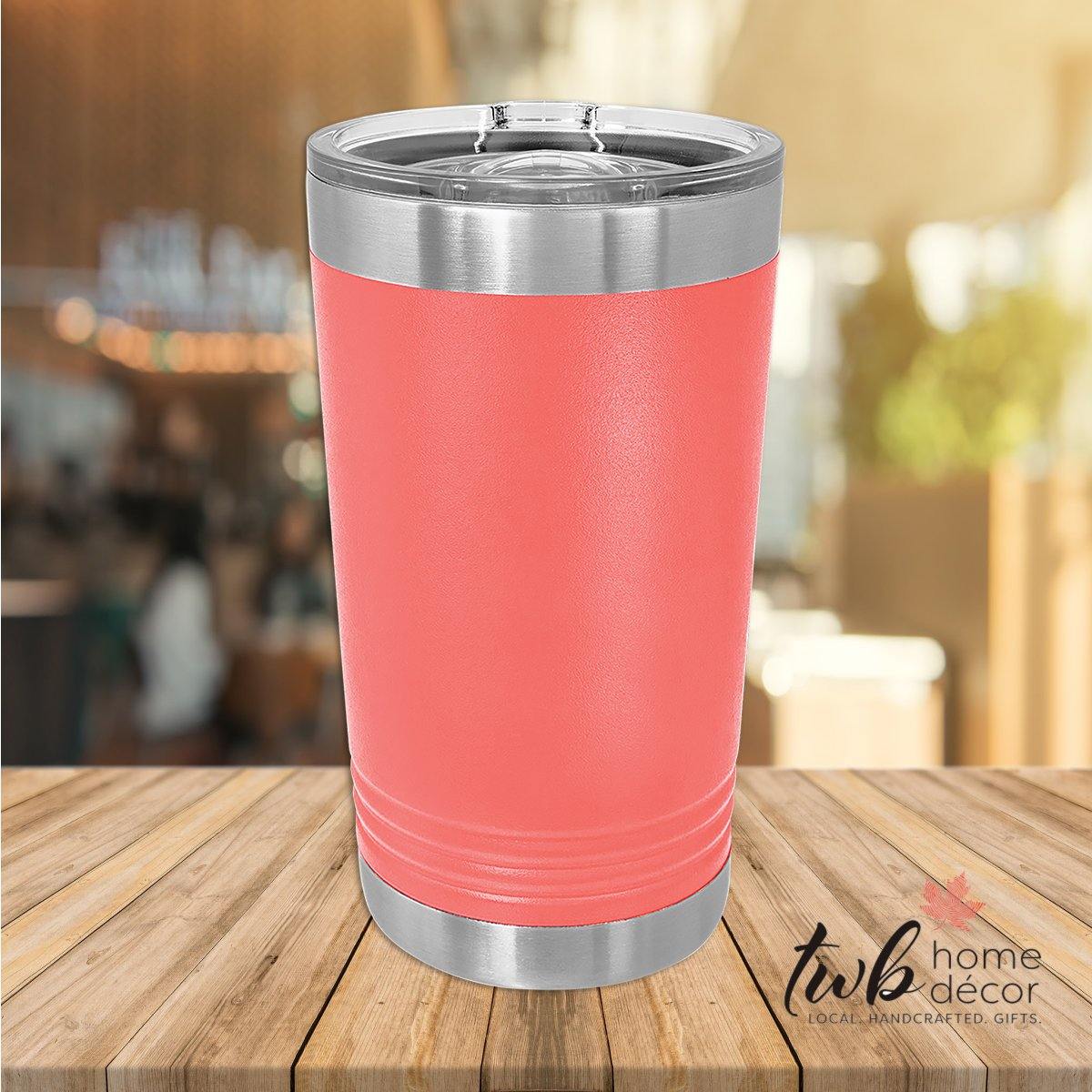 CUSTOM 16oz Pint Thermal - slider lid - TWB Home Decor