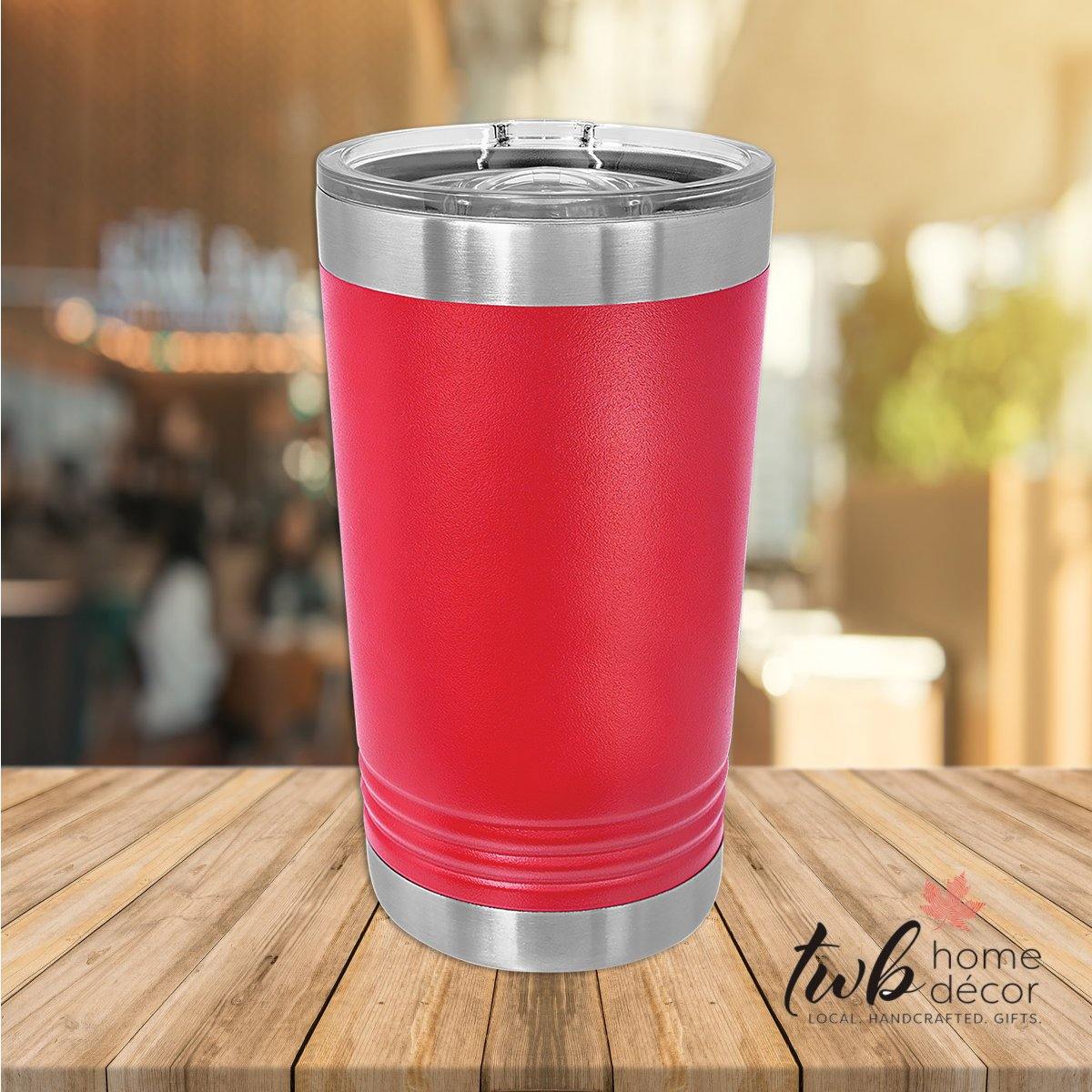 CUSTOM 16oz Pint Thermal - slider lid - TWB Home Decor