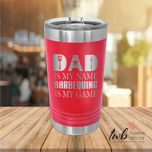 Dad Is My Name Thermal - TWB Home Decor