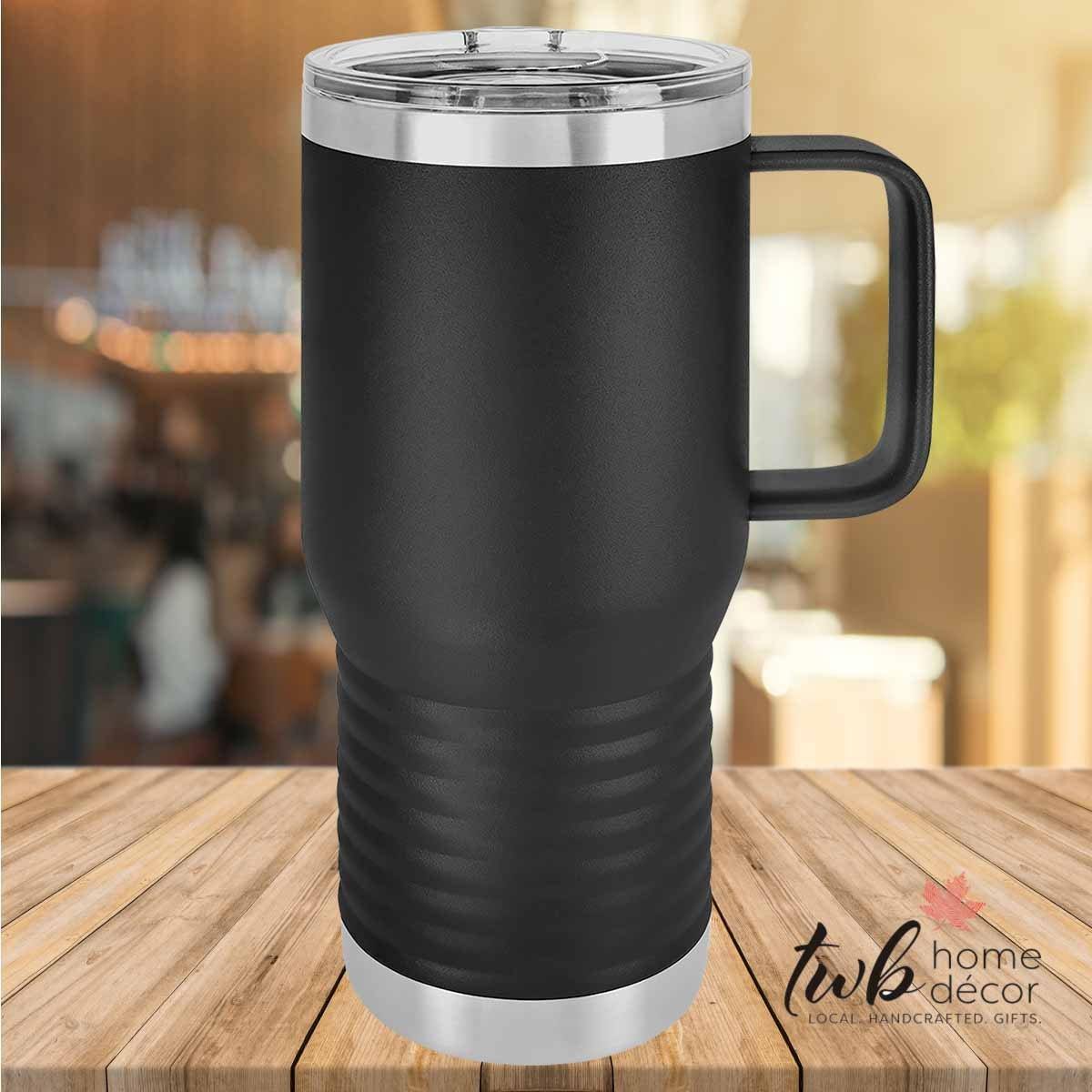 CUSTOM 20oz Thermal with handle - TWB Home Decor