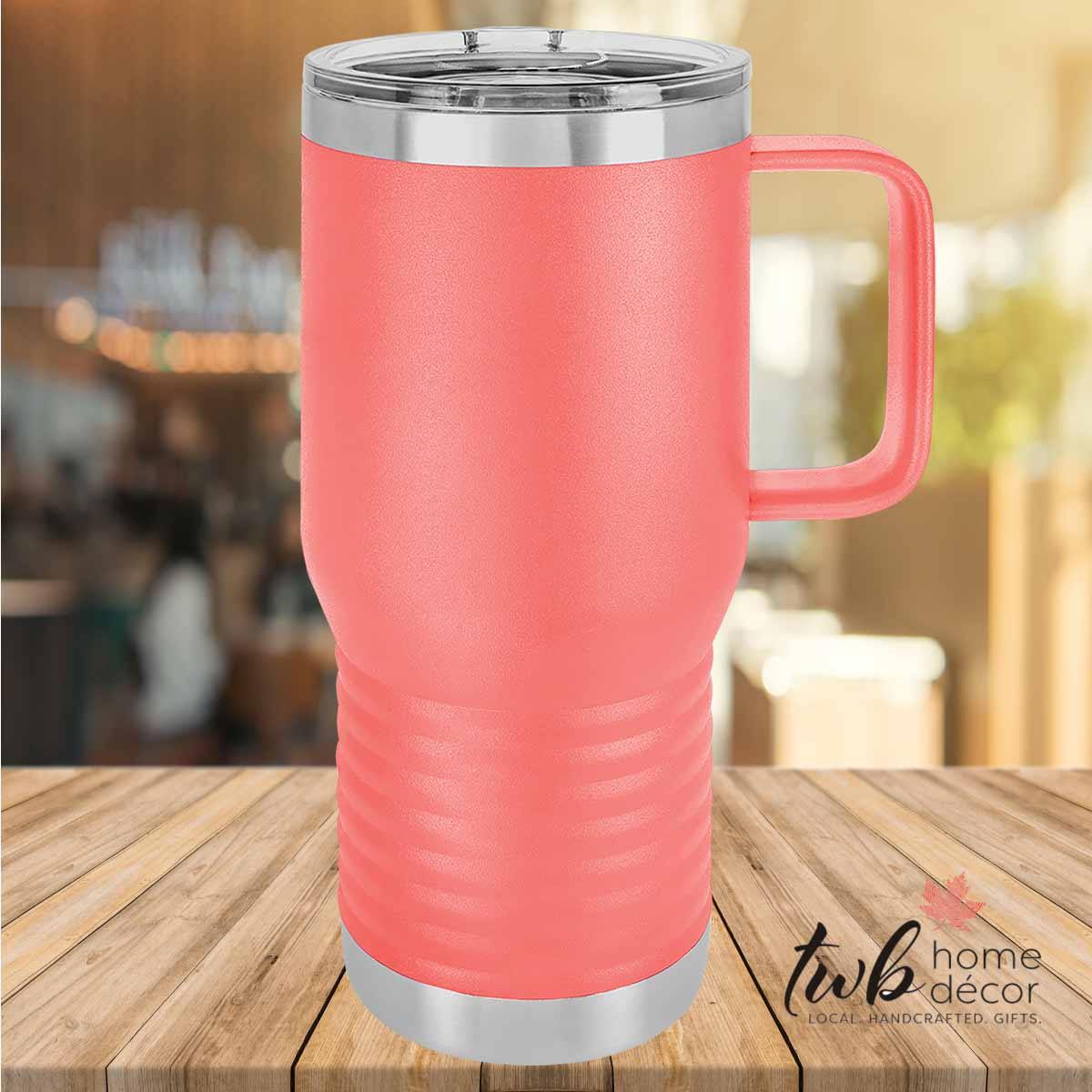 CUSTOM 20oz Thermal with handle - TWB Home Decor