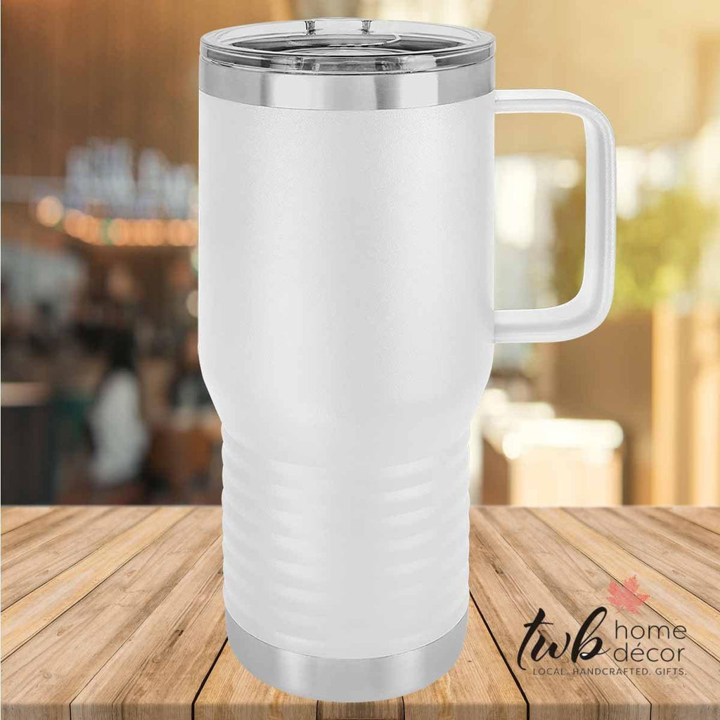 CUSTOM 20oz Thermal with handle - TWB Home Decor
