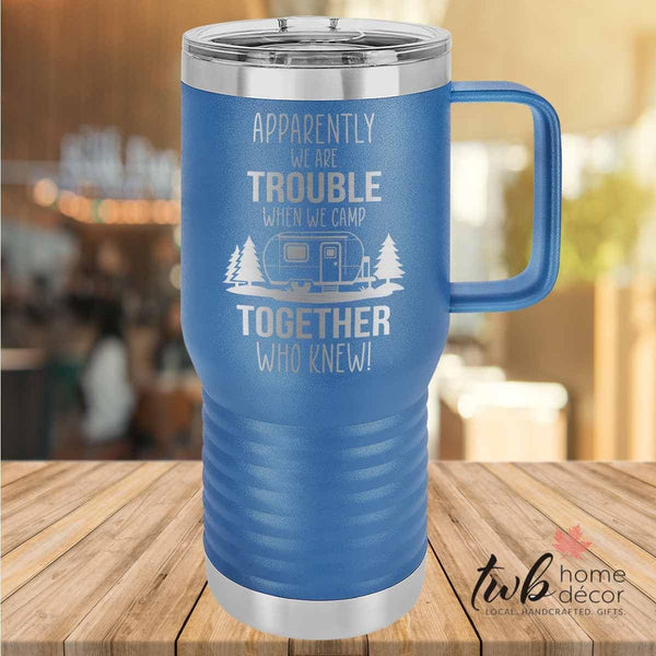 When We Camp Together Thermal - TWB Home Decor