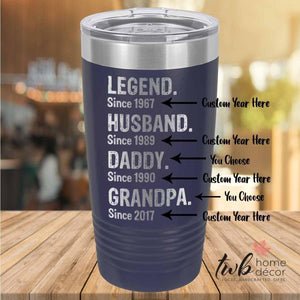 Personalized  Legend Thermal - TWB Home Decor