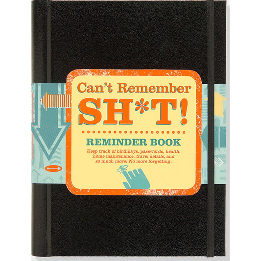 Can't Remember Sh*t Reminder Book - TWB Home Decor