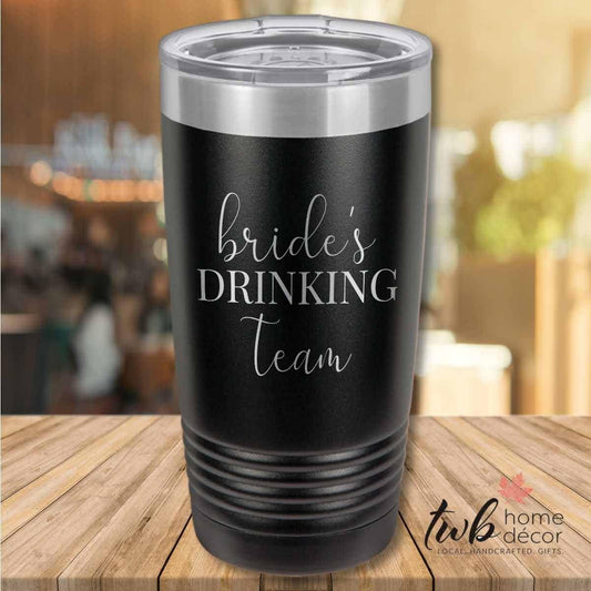 Brides Drinking Team Thermal - TWB Home Decor