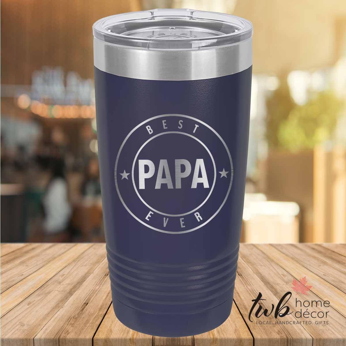 Best Papa Ever Thermal - TWB Home Decor