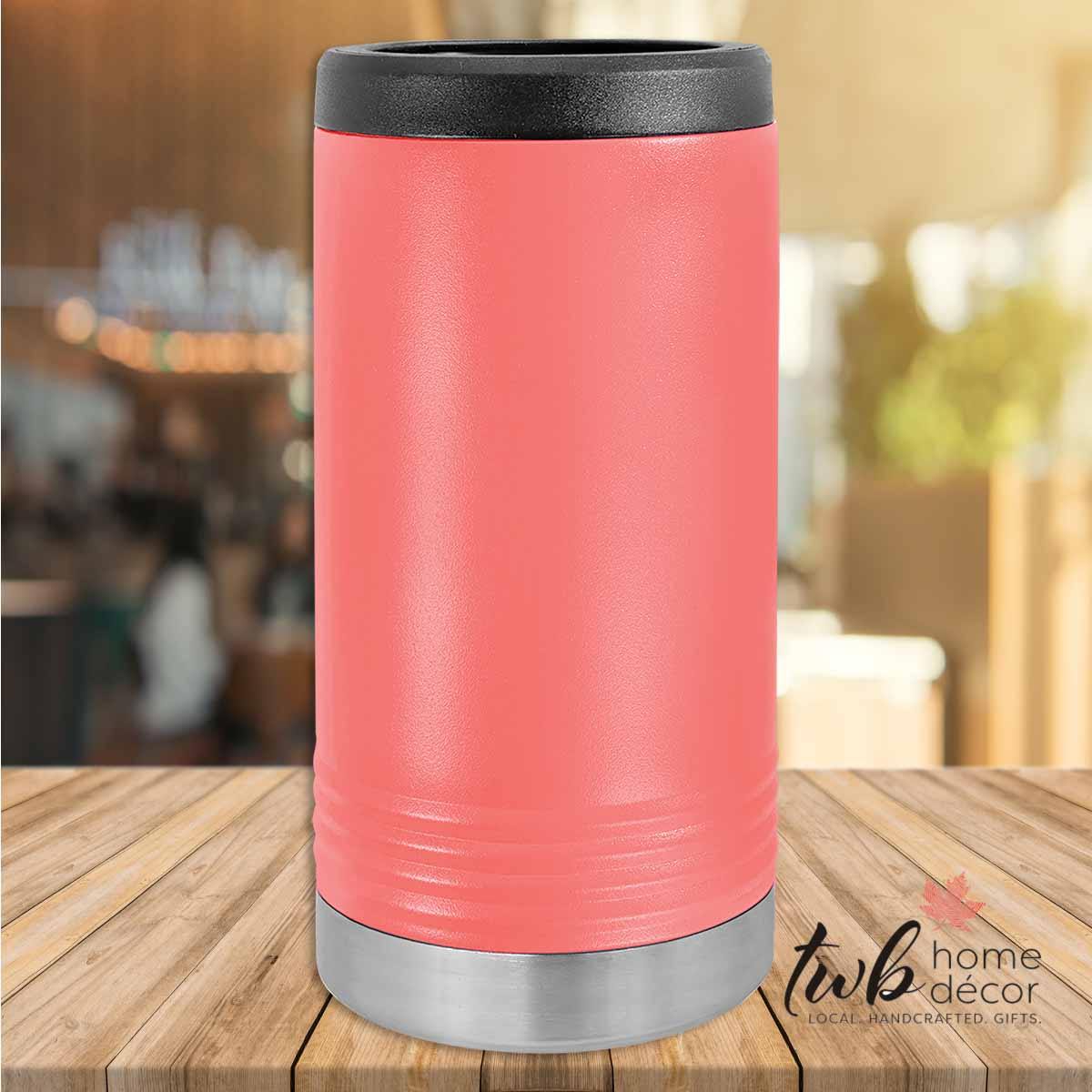 CUSTOM Skinny Drink Cozy Thermal - TWB Home Decor