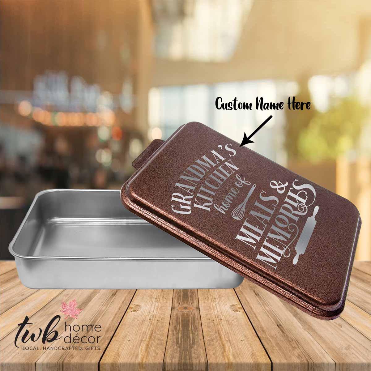 Home of Meals & Memories Cake Pan with lid - CUSTOM - TWB Home Decor