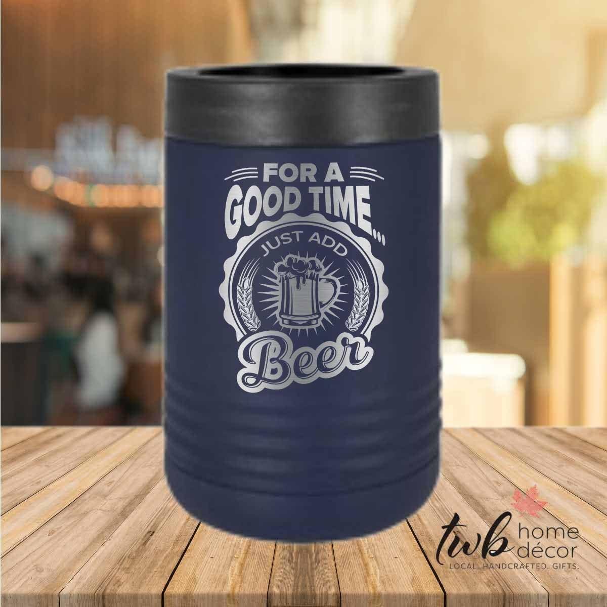 For a Good Time Thermal - TWB Home Decor