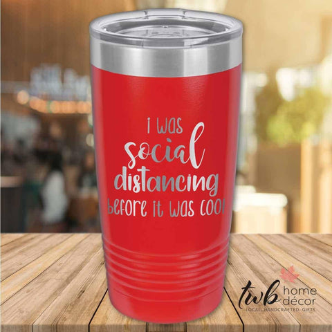 I was Social Distancing thermal - TWB Home Decor