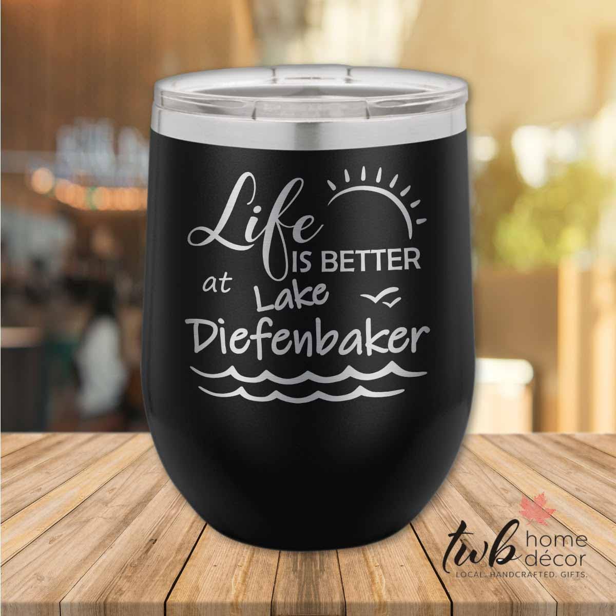 Life is Better at Lake Diefenbaker Thermal - TWB Home Decor