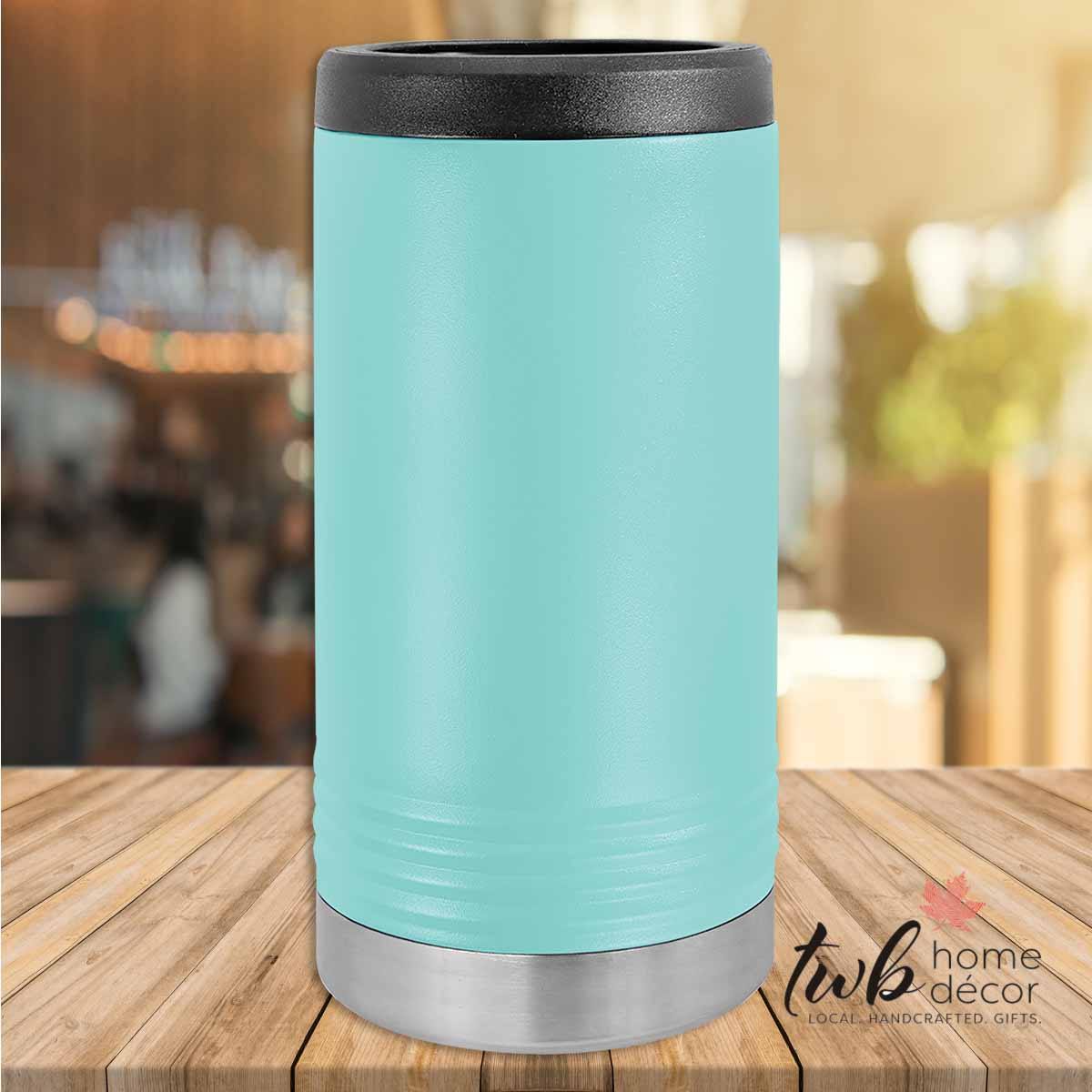 CUSTOM Skinny Drink Cozy Thermal - TWB Home Decor