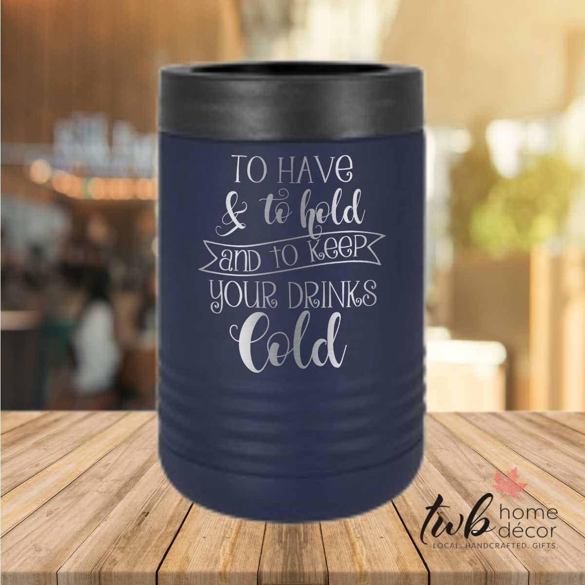 To Have and To Hold Thermal - TWB Home Decor