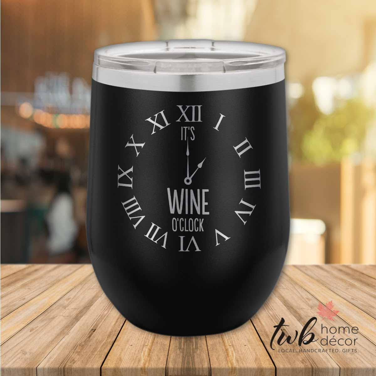 Wine O'Clock Thermal - TWB Home Decor
