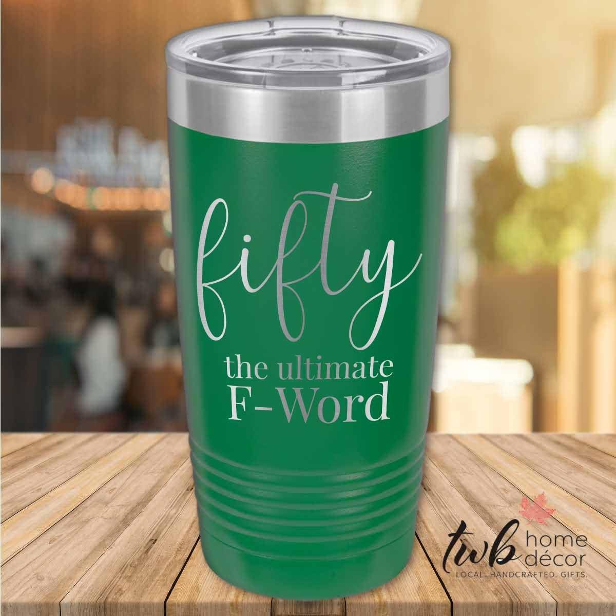 Fifty The Ultimate F-Word Thermal - TWB Home Decor