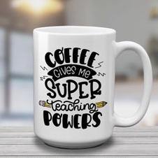Teacher Coffee Mugs (15 oz) - TWB Home Decor